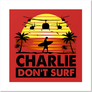 Charlie Don't Surf Posters and Art